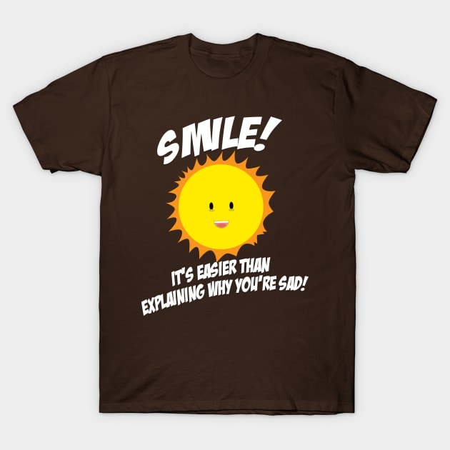 Smile! T-Shirt by Kevinandfriends